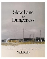 Enlarge image Cover: Slow Lane to Dungeness - Coast Encounters