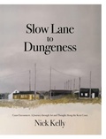 Cover: Slow Lane to Dungeness - Coast Encounters