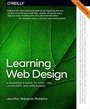Cover: Learning Web Design - O'Reilly
