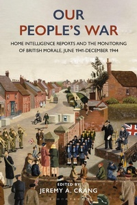 Abbildung von: Our People's War - Bloomsbury Academic
