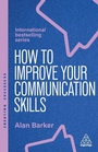 Cover: How to Improve Your Communication Skills - Kogan Page Ltd