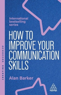 Enlarge image Cover: How to Improve Your Communication Skills - Kogan Page Ltd
