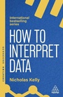 Bild: How to Interpret Data - Kogan Page Ltd