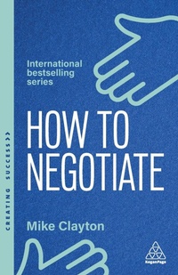 Abbildung von: How to Negotiate - Kogan Page Ltd