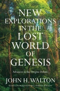 Cover: New Explorations in the Lost World of Genesis - IVP Academic