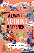 Cover: Almost Nothing Happened - Bloomsbury YA