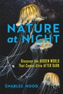 Cover: Nature at Night - Timber Press