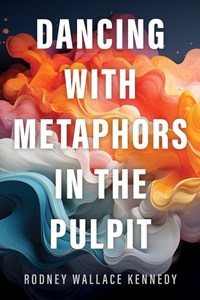 Abbildung von: Dancing with Metaphors in the Pulpit - Wipf and Stock Publishers