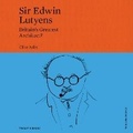 Cover: Sir Edwin Lutyens - Triglyph Books