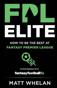 Enlarge image Cover: FPL Elite - Arrowcroft Press
