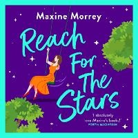 Enlarge image Cover: Reach for the Stars - Boldwood Books Ltd