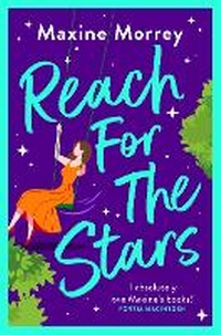 Enlarge image Cover: Reach for the Stars - Boldwood Books Ltd