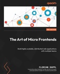 Cover: The Art of Micro Frontends - Packt Publishing