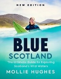 Enlarge image Cover: Blue Scotland - Birlinn Ltd