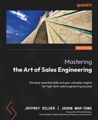 Enlarge image Cover: Mastering the Art of Sales Engineering - Packt Publishing