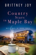 Cover: Country Stars in Maple Bay - Brittney Joy