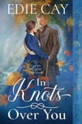 Cover: In Knots Over You - Dragonblade Publishing, Inc.