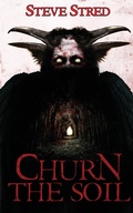 Cover: Churn the Soil - Black Void Publishing