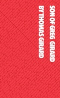 Cover: Son of Greg Girard - Thomas Girard