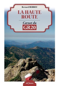 Abbildung von: La haute route - Géorama Éditions
