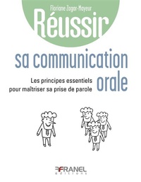 Abbildung von: Réussir sa communication orale - Arnaud Franel Editions