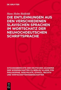 Abbildung von: Die Entlehnungen aus den verschiedenen slavischen Sprachen im Wortschatz der neuhochdeutschen Schriftsprache - De Gruyter