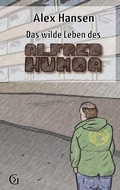 Cover: Das wilde Leben des Alfred Humoa - BoD - Books on Demand