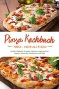 Cover: Pinsa Kochbuch: Pinsa - mehr als Pizza! Leckere Rezepte f&uuml;r jeden, inklusive vegetarischer, veganer, saisonaler Variationen und Dips - Bu&uml;romu&uml;sli