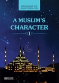 Cover: A Muslim's Character - Vol.1 [Ages 11 and up] - Erkam World Dar Al Arqam