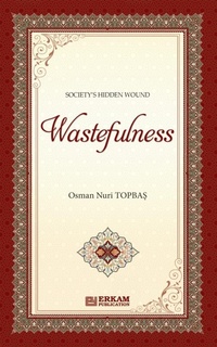Abbildung von: Society Hidden Wound - Wastefulness - Erkam World Dar Al Arqam