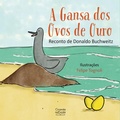 Cover: A gansa dos ovos de ouro - Ciranda na Escola
