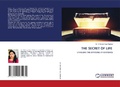 Cover: The Secret of Life - LAP Lambert Academic Publishing