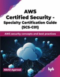 Cover: AWS Certified Security - Specialty Certification Guide (SCS-C01) - BPB Publications