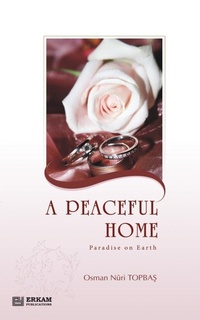 Abbildung von: A Peaceful Home - Paradise on Earth - Erkam World Dar Al Arqam
