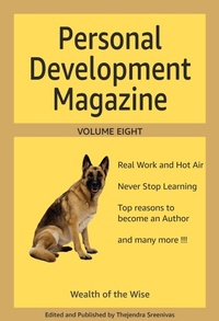 Enlarge image Cover: Personal Development Magazine - Volume Eight (The Twelve-Month Transformation Series, #8) - Thejendra Sreenivas