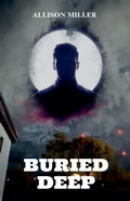 Cover: Buried Deep - Allison Miller