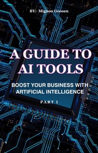 Enlarge image Cover: A Guide to AI Tools (Part I, #1) - Mignon