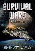 Cover: Survival Wars Books 1-3 - Anthony James