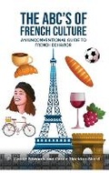 Cover: The ABCs of French Culture An unconventional guide to French behavior - Self Publishing