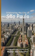 Cover: Celebrating the City of S?o Paulo - Silent King Books