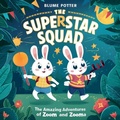 Cover: The Amazing Adventures of Zoom and Zooma - Children Book Hub
