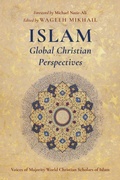Cover: Islam: Global Christian Perspectives - Wipf and Stock Publishers