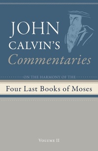 Enlarge image Cover: Commentaries on the Four Last Books of Moses Arranged in the Form of a Harmony, Volume 2 - Wipf & Stock Publishers