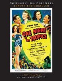 Abbildung von: The Universal Film Script Series - Abbott and Costello - One Night in the Tropics - BEARMANOR MEDIA