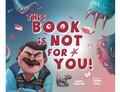 Cover: This Book Is Not for You - Familius