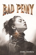 Cover: Bad Penny - Snack Reads Press