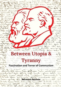Abbildung von: Between Utopia and Tyranny - tredition