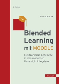 Abbildung von: Blended Learning mit MOODLE - Hanser