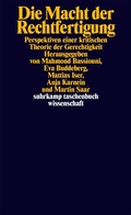 Cover: Die Macht der Rechtfertigung - Suhrkamp