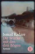 Cover: Die Br&uuml;cke mit den drei B&ouml;gen - S. Fischer